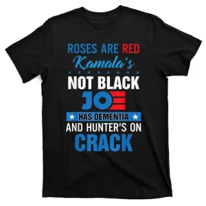 Biden Roses Are Red Kamala Not Black Joe Unisex T-Shirt For Adult Kids