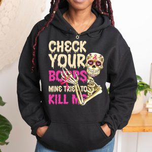 Breast Cancer Awareness Shirt Check Your Boobs Survivor Gift Hoodie 1 2