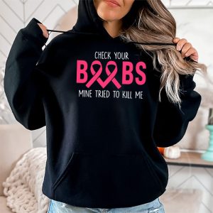 Breast Cancer Awareness Shirt Check Your Boobs Survivor Gift Hoodie 2 9