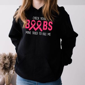 Breast Cancer Awareness Shirt Check Your Boobs Survivor Gift Hoodie 3 9