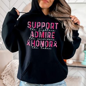 Breast Cancer Support Admire Honor Breast Cancer Awareness Hoodie 2 2