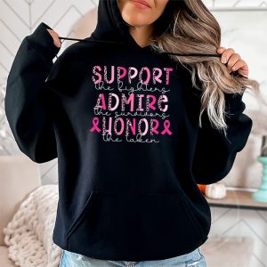 Breast Cancer Support Admire Honor Breast Cancer Awareness Hoodie 2 4