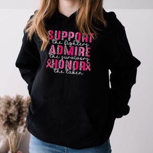 Breast Cancer Support Admire Honor Breast Cancer Awareness Hoodie 3 3