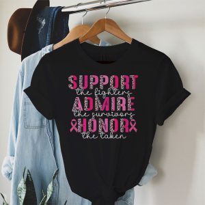 Breast Cancer Support Admire Honor Breast Cancer Awareness T Shirt 3