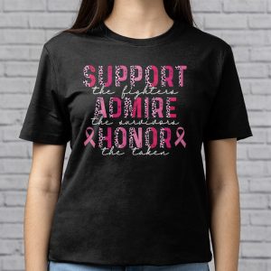 Breast Cancer Support Admire Honor Breast Cancer Awareness T Shirt 3 5