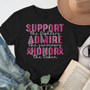 Breast Cancer Support Admire Honor Breast Cancer Awareness T Shirt 4