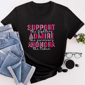 Breast Cancer Shirt Designs Support Admire Honor Pink Ribbon T-Shirt 1