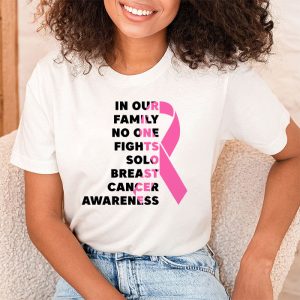 Breast Cancer Support Family Women Breast Cancer Awareness T Shirt 2 8