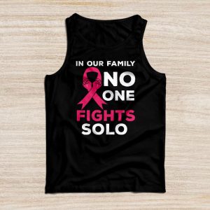 Breast Cancer Support Family No One Fights Solo Special Gift Tank Top 5