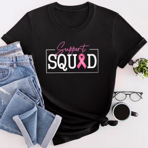 Breast Cancer Warrior Support Squad Breast Cancer Awareness T-Shirt