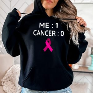 Cancer 0 Me 1 Shirt Breast Cancer Awareness Survivor Gift Hoodie 2 5