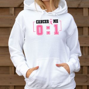 Cancer 0 Me 1 Shirt Breast Cancer Awareness Survivor Gift Hoodie 3 6