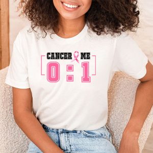 Cancer 0 Me 1 Shirt Breast Cancer Awareness Survivor Gift T Shirt 2 2