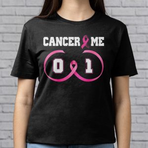 Cancer 0 Me 1 Shirt Breast Cancer Awareness Survivor Gift T Shirt 3 3