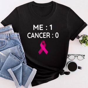 Cancer 0 Me 1 Shirt Breast Cancer Awareness Survivor Gift T-Shirt