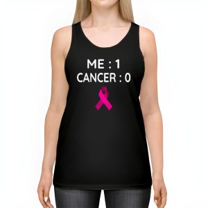 Cancer 0 Me 1 Shirt Breast Cancer Awareness Survivor Gift Tank Top 2 1