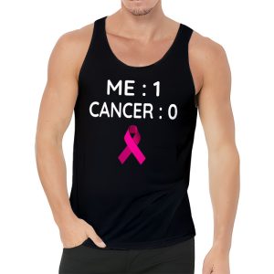 Cancer 0 Me 1 Shirt Breast Cancer Awareness Survivor Gift Tank Top 3 1