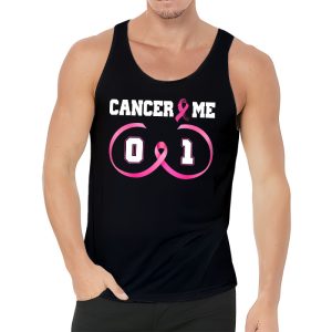 Cancer 0 Me 1 Shirt Breast Cancer Awareness Survivor Gift Tank Top 3 3