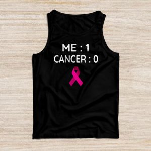 Cancer 0 Me 1 Shirt Breast Cancer Awareness Survivor Gift Tank Top