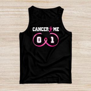 Cancer 0 Me 1 Shirt Breast Cancer Awareness Survivor Gift Tank Top