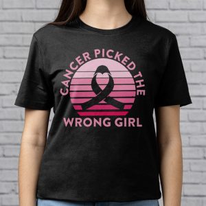 Cancer Picked The Wrong Girl Breast Cancer Awareness T Shirt 3