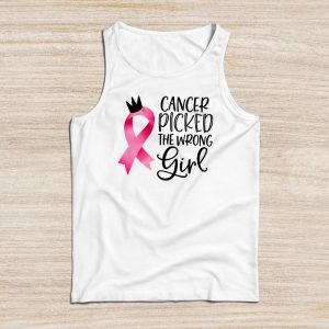 Breast Cancer Shirt Ideas Cancer Picked The Wrong Girl Special Tank Top 3