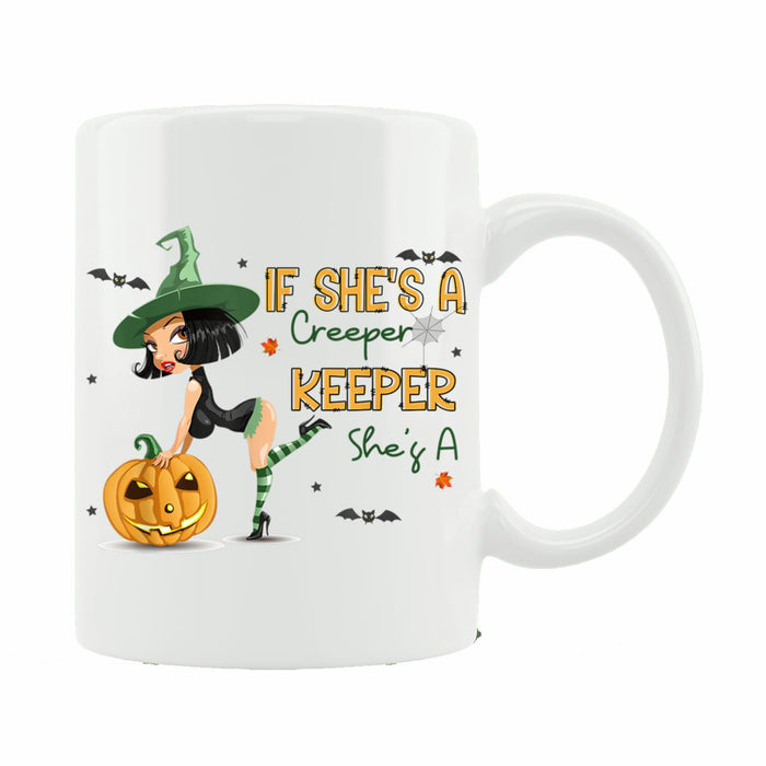 Ceramic Novelty Coffee Mug Funny Spooky Halloween Mug Retro If Shes A Creeper She Is A Keeper Funny Spooky Halloween