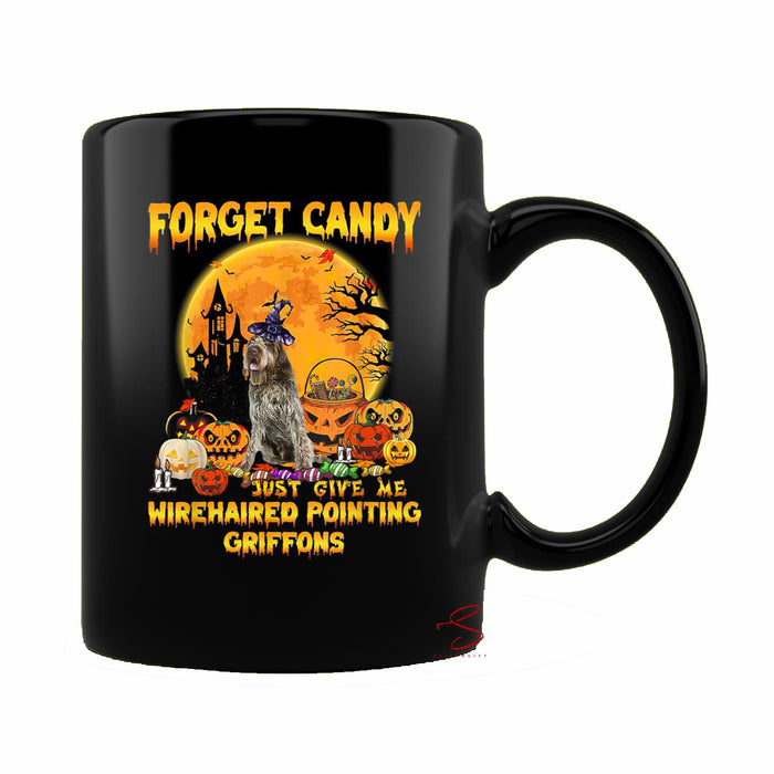 Ceramic Novelty Coffee Mug Spooky Halloween Dog Mug Forget Candy Just Give Me Wirehaired Pointing Griffons