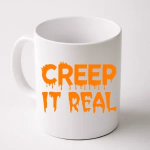Creep It Real Coffee Mug