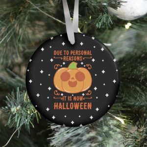Due To Personal Reasons It Is Now Halloween Pumpkin (Orange) Ornament