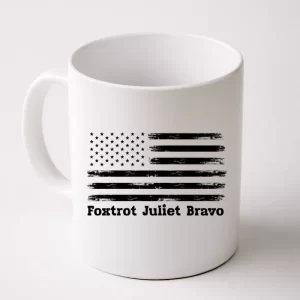 Foxtrot Juliet Bravo US Distressed Flag FJB Coffee Mug