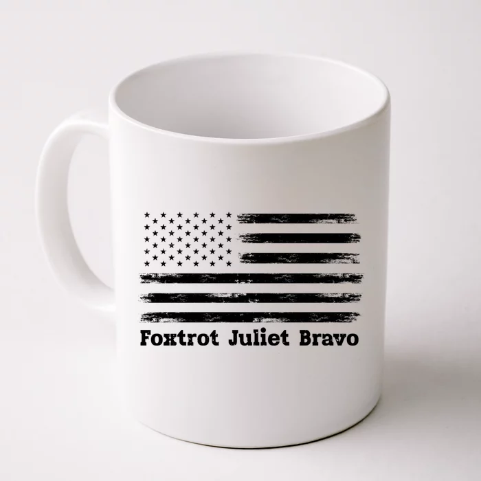 Foxtrot-Juliet-Bravo-US-Distressed-Flag-FJB-Coffee-Mug Foxtrot Juliet Bravo US Distressed Flag FJB Coffee Mug