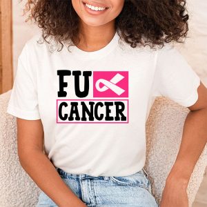Fuck Cancer Tshirt For Breast Cancer Awareness T Shirt 2