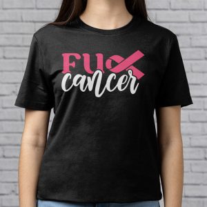 Fuck Cancer Tshirt For Breast Cancer Awareness T Shirt 3 4