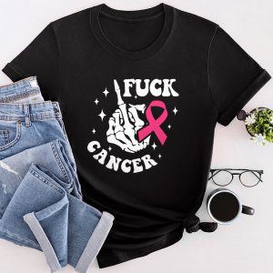 Breast Cancer Awareness Pink Fuck Cancer Meaningful T-Shirt 2