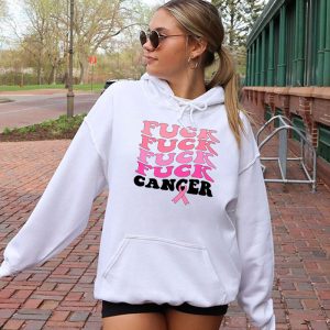 Fuck Cancer Tshirt for Breast Cancer Awareness Hoodie 2 2