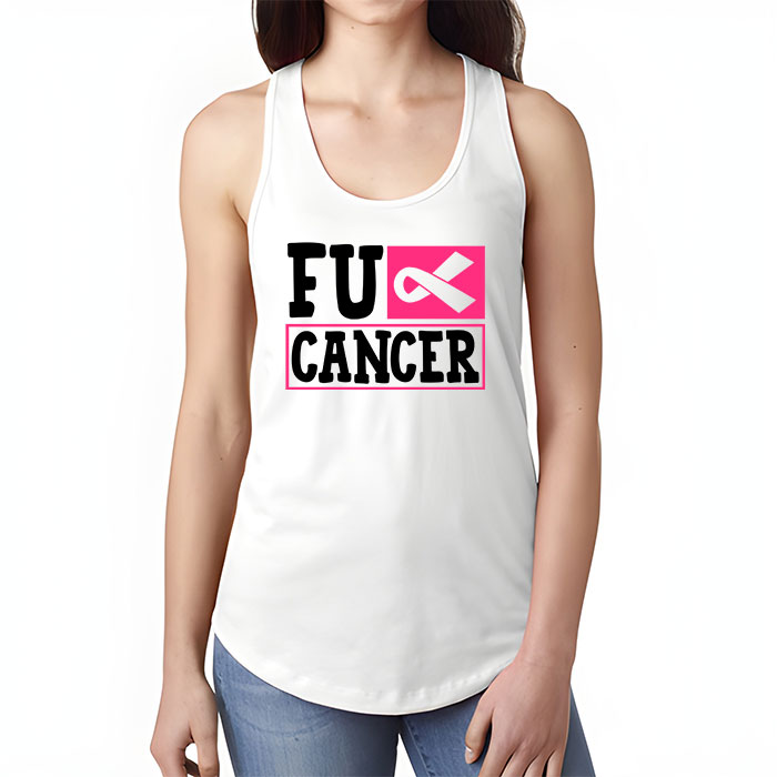 Fuck Cancer Tshirt for Breast Cancer Awareness Tank Top 1