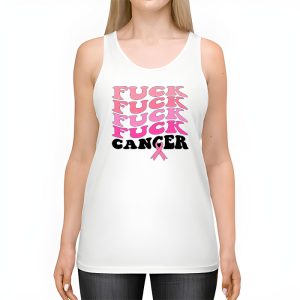 Fuck Cancer Tshirt for Breast Cancer Awareness Tank Top 2 2