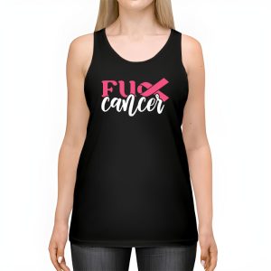 Fuck Cancer Tshirt for Breast Cancer Awareness Tank Top 2 4