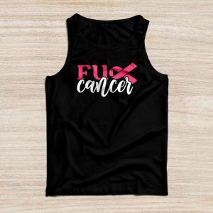 Breast Cancer Awareness Pink Fuck Cancer Meaningful Tank Top 5
