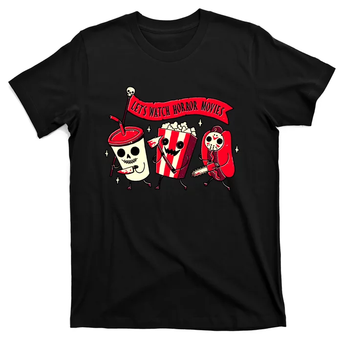Funny Halloween Let's Watch Horror Movies Theater Food Unisex T-Shirt For Adult Kids
