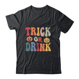 Funny Trick Or Drink Lover Halloween Drink Retro Groovy Unisex T-Shirt For Adult & Kids