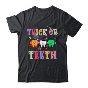 Funny Trick Or Teeth Dental Halloween Dentist Unisex T-Shirt For Adult & Kids