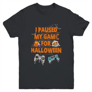 Gaming I Paused My Game For Halloween Funny Gamer Boys Unisex T-Shirt For Adult & Kids