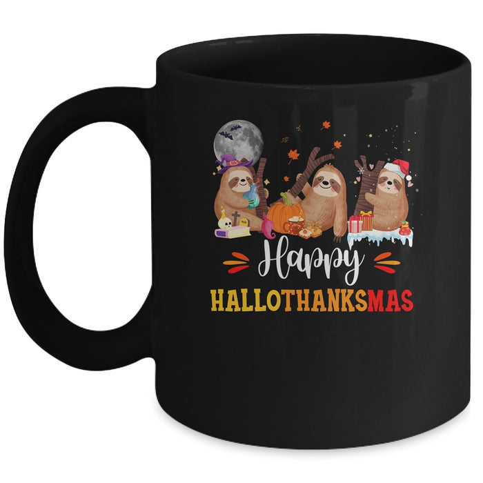 Happy Hallothanksmas Sloth Xmas Thanksgiving Halloween Ceramic Mug