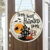 Haunted Home Halloween Round Wood Sign