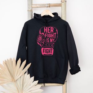 Her Fight Is My Fight Breast Cancer Awareness Family Support Hoodie 4