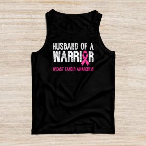 Husband Of A Warrior Breast Cancer Shirts Ideas Awareness Support Squad Tank Top 4