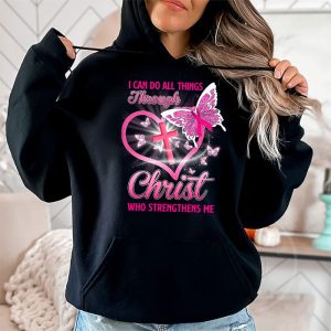 I Can Do All Things Through Christ Breast Cancer Awareness Hoodie 2 2