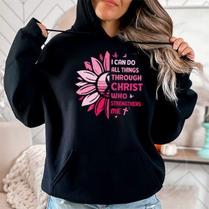 I Can Do All Things Through Christ Breast Cancer Awareness Hoodie 2